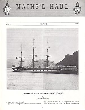 Imagen del vendedor de Mains'l Haul Vol. XVI, No. 3 May 1980 oversize "Euterpe A Slow Ship For a Lond Voyage!" a la venta por Charles Lewis Best Booksellers
