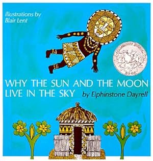 Bild des Verkufers fr Why the Sun and the Moon Live in the Sky: An African Folktale (Paperback or Softback) zum Verkauf von BargainBookStores