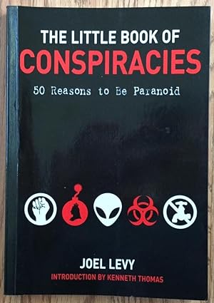 Seller image for The Little Book of Conspiracies: 50 Reasons to Be Paranoid for sale by Molly's Brook Books