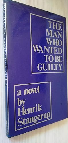 Seller image for Man Who Wanted to be Guilty for sale by Your Book Soon