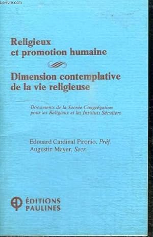 Imagen del vendedor de RELIGIEUX ET PROMOTION HUMAINE - DIMENSION CONTEMPLATIVE DE LA VIE RELIGIEUSE a la venta por Le-Livre