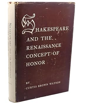 Image du vendeur pour SHAKESPEARE AND THE RENAISSANCE CONCEPT OF HONOR mis en vente par Rare Book Cellar