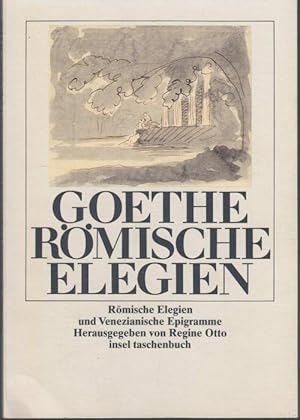 Seller image for Rmische Elegien und venezianische Epigramme. Herausgegeben von Regine Otto for sale by Graphem. Kunst- und Buchantiquariat