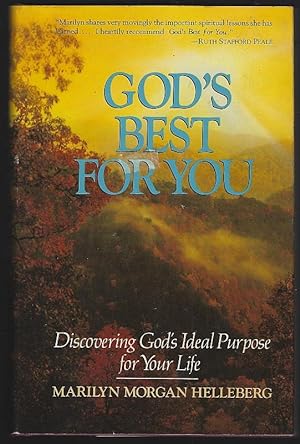 Image du vendeur pour GOD'S BEST FOR YOU Discovering God's Ideal Purpose for Your Life mis en vente par Gibson's Books