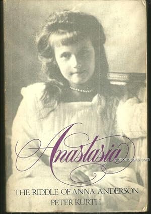 Seller image for ANASTASIA The Riddle of Anna Anderson for sale by Gibson's Books