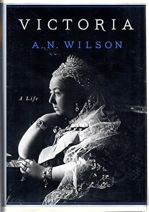 Seller image for Victoria: A Life for sale by Dorley House Books, Inc.