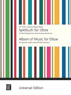 Bild des Verkäufers für Spielbuch für Oboe : für Oboe (Englischhorn, Oboe d'amore) und Klavier. zum Verkauf von AHA-BUCH GmbH