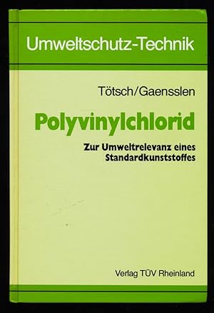 Bild des Verkufers fr Polyvinylchlorid : Zur Umweltrelevanz eines Standardkunststoffes. zum Verkauf von Antiquariat Peda