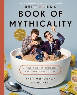 Immagine del venditore per Rhett & Link's Book of Mythicality venduto da BuchWeltWeit Ludwig Meier e.K.