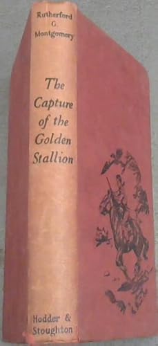 Bild des Verkufers fr The Capture of the Golden Stallion zum Verkauf von Chapter 1