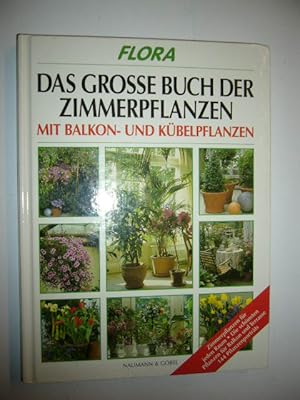 Flora Das grosse Buch der Zimmerpflanzen