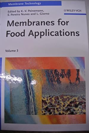 Bild des Verkufers fr Membrane Technology, Vol. 3: Membranes for Food Applications. zum Verkauf von Antiquariat Bookfarm