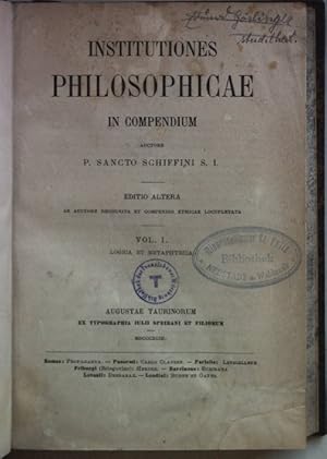 Imagen del vendedor de Institutiones Philosophicae in compendium: VOL.I: Logica et Metaphysica. a la venta por books4less (Versandantiquariat Petra Gros GmbH & Co. KG)