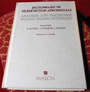 Bild des Verkufers fr Dictionnaire de teledetection aerospatiale. Airborne and spaceborne remote sensing Dictionary zum Verkauf von Antiquariat Clement