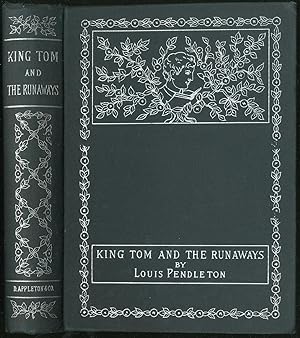 Bild des Verkufers fr King Tom and the Runaways: The Story of What Befell Two Boys in a Georgia Swamp zum Verkauf von Between the Covers-Rare Books, Inc. ABAA