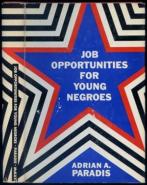 Bild des Verk�ufers f�r Job Opportunities for Young Negroes zum Verkauf von Between the Covers-Rare Books, Inc. ABAA