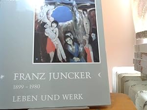 Bild des Verkufers fr Franz Juncker: 1899-1980. Leben und Werk zum Verkauf von BuchKaffee Vividus e.K.