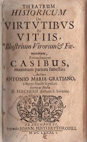 Seller image for Theatrum historicum de virtutibus et vitiisillustrium virorum et foeminarum eorundemque casibus for sale by JP Livres