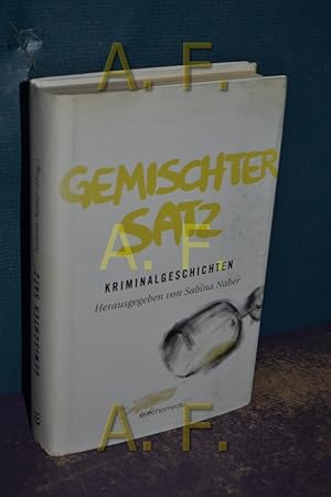 Image du vendeur pour Gemischter Satz : Kriminalgeschichten. hrsg. von Sabina Naber / Wien-live-Edition mis en vente par Antiquarische Fundgrube e.U.