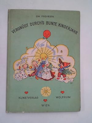 Imagen del vendedor de Vergnuegt durch s bunte Kinderjahr.- Alte Kinderlieder und Reime a la venta por Antiquariat Maiwald