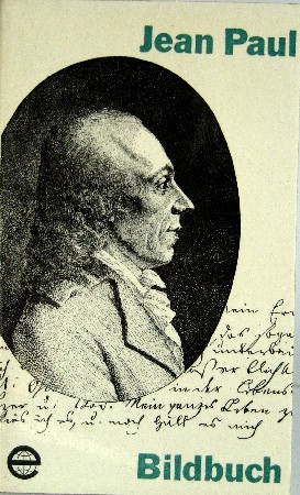 Jean Paul Friedrich Richter Leben, Werk und Deutung.