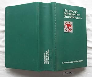 Handbuch Militärisches Grundwissen - Kampfgruppen-Ausgabe