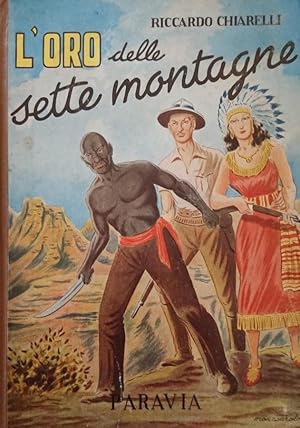 L'ORO DELLE SETTE MONTAGNE