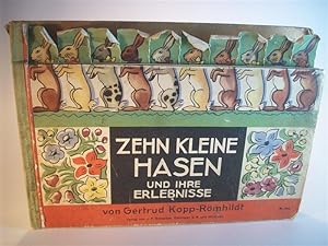 Zehn kleine Hasen und ihre Erlebnisse.