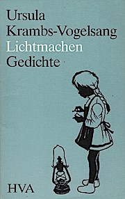 Bild des Verkufers fr Lichtmachen : Gedichte u. Scherenschn. zum Verkauf von Schrmann und Kiewning GbR