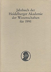 Bild des Verkufers fr Jahrbuch der Heidelberger Akademie der Wissenschaften fr 1991. zum Verkauf von Schrmann und Kiewning GbR