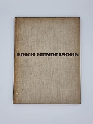 Erich Mendelsohn: das gesamtschaffen des architekten: Skizzen, Entwurfe, Bauten