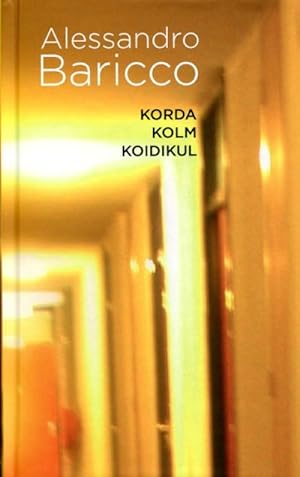 Seller image for Korda kolm koidikul for sale by Ruslania