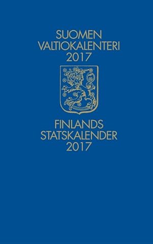 Suomen Valtiokalenteri / Finlands statskalender 2017