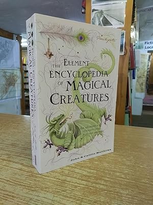 The Element Encyclopedia of Magical Creatures