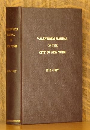 Imagen del vendedor de VALENTINE'S MANUAL OF THE CITY OF NEW YORK FOR 1916-7 a la venta por Andre Strong Bookseller