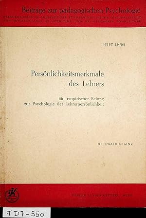 Immagine del venditore per Persnlichkeitsmerkmale des Lehrers : Ein empirischer Beitr. zur Psychologie d. Lehrerpersnlichkeit (= Beitrge zur pdagogischen Psychologie ; H. 154/161) venduto da ANTIQUARIAT.WIEN Fine Books & Prints