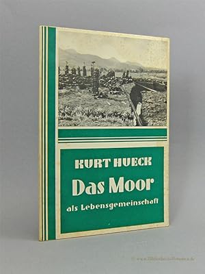 Bild des Verkufers fr Das Moor als Lebensgemeinschaft. zum Verkauf von Bibliotheca Botanica