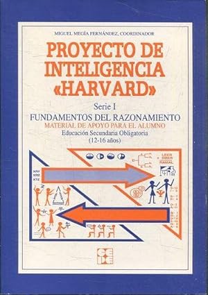 PROYECTO DE INTELIGENCIA HARVARD. SERIE I: FUNDAMENTOS DEL RAZONAMIENTO. MATERIAL DE APOYO PARA E...