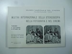 Museo nazionale del cinema. Mostra internazionale della stereoscopia nella fotografia e nel cinema