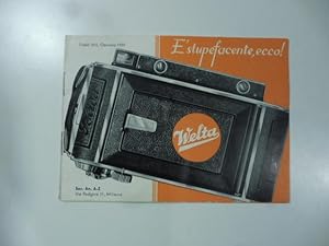 Welta. E' stupefacente, ecco!. Gennaio 1935. (Libretto pubblicitario per macchine fotografiche)