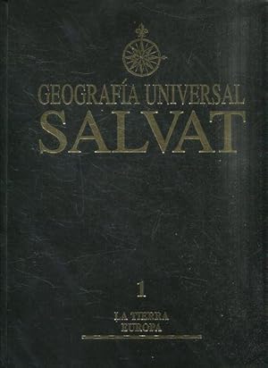 GEOGRAFIA UNIVERSAL SALVAT. I: LA TIERRA EUROPA.