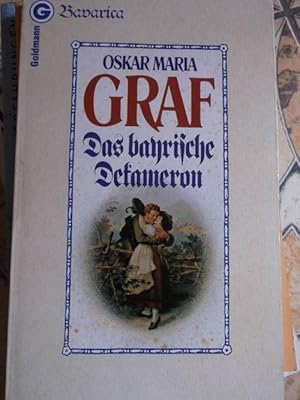 Das bayrische Dekameron von Oskar Maria Graf - einunddreißzig (31) Erzählungen/ Goldmann Bavarica...