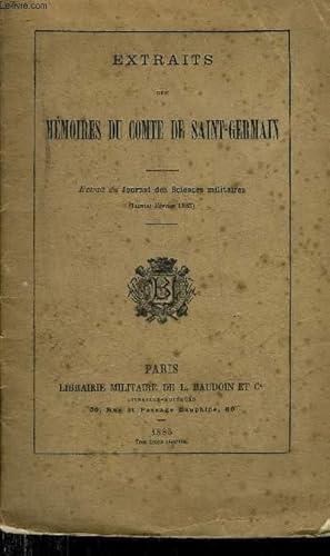 Bild des Verkufers fr EXTRAITS DES MEMOIRES DU COMTE DE SAINT GERMAIN - EXTRAIT DU JOURNAL DES SCIENCES MILITAIRES JANVIER FEVRIER 1885. zum Verkauf von Le-Livre