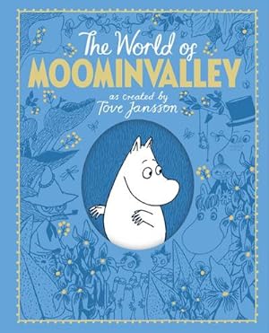 Bild des Verkufers fr The Moomins: The World of Moominvalley zum Verkauf von AHA-BUCH GmbH