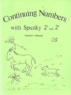 Continuing Numbers with Spunky Teacher's Manual