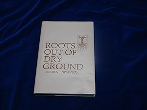 Immagine del venditore per Roots Out Of Dry Ground venduto da Rodney"s Books