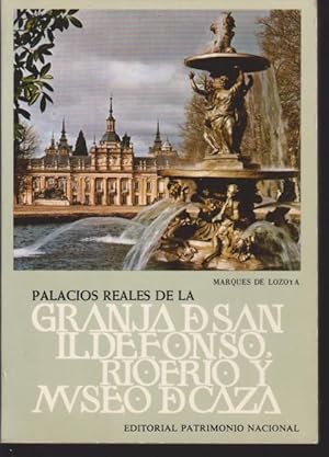 Imagen del vendedor de PALACIOS REALES DE LA GRANJA DE SAN ILDEFONSO, RIOFRIO Y MUSEO DE CAZA a la venta por LIBRERIA TORMOS