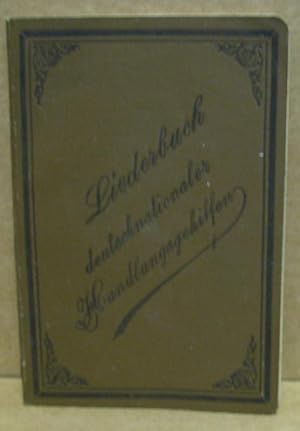 Imagen del vendedor de Liederbuch deutschnationaler Handlungsgehilfen. a la venta por Nicoline Thieme