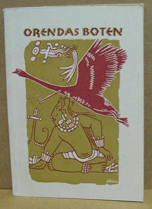 Image du vendeur pour Orendas Boten Indianische Legenden. (Mrchen aus aller Welt, Heft 9) mis en vente par Nicoline Thieme