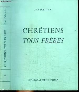 Seller image for CHRETIENS TOUS FRERES for sale by Le-Livre